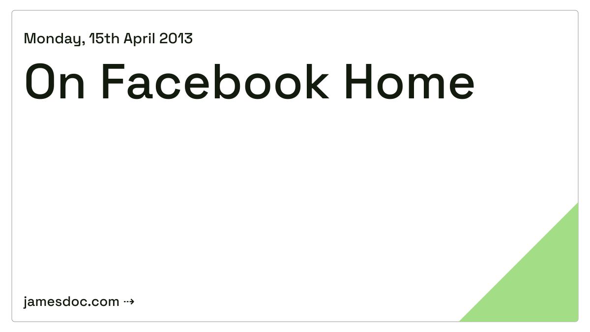 on-facebook-home-james-doc