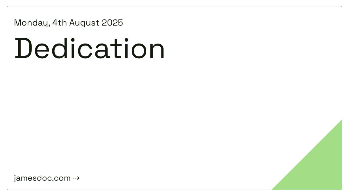 Dedication · James Doc