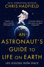 An Astronaut's Guide to Earth cover