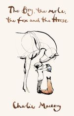 The Boy, The Mole, The Fox, and the Horse cover